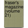 Fraser's Magazine (Volume 21) door Thomas Carlyle