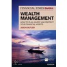 Ft Guide To Wealth Management by Jason Butler