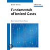 Fundamentals Of Ionized Gases door Boris M. Smirnov