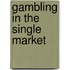 Gambling In The Single Market