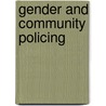 Gender And Community Policing door Susan L. Miller