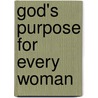 God's Purpose for Every Woman door Rachel Olsen