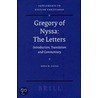 Gregory Of Nyssa, The Letters door Anna M. Silvas
