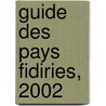 Guide Des Pays Fidiries, 2002 door Karl Nerenberg
