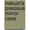 Hakuin's Precious Mirror Cave by Norman Waddell