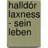 Halldór Laxness - Sein Leben