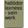 Hallódor Laxness - Sein Werk by Halldor Laxness