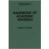 Handbook Of Academic Advising door Virginia N. Gordon