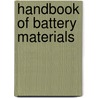 Handbook Of Battery Materials door Claus Daniel