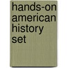 Hands-On American History Set door Marshall K. Hall