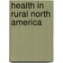 Health In Rural North America