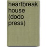 Heartbreak House (Dodo Press) door George Bernard Shaw