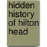 Hidden History of Hilton Head