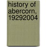History of Abercorn, 19292004 door Jean-remi Brault