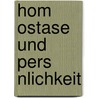 Hom Ostase Und Pers Nlichkeit by David Hofmann