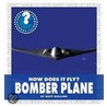 How Does It Fly? Bomber Plane door Matt Mullins