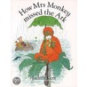 How Mrs Monkey Missed The Ark door Judith Kerr