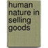 Human Nature In Selling Goods