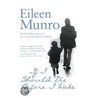 If I Should Die Before I Wake door Eileen Munro