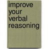 Improve Your Verbal Reasoning by Julie Kourdi