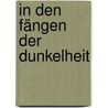 In den Fängen der Dunkelheit door L.A. Banks