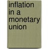 Inflation In A Monetary Union door Michael Carlberg