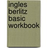 Ingles Berlitz Basic Workbook by Lynne Strugnell
