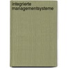 Integrierte Managementsysteme by Horner Michael