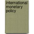 International Monetary Policy
