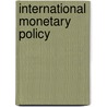 International Monetary Policy by Ronald Labonte