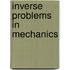 Inverse Problems In Mechanics