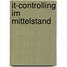 It-Controlling Im Mittelstand by Murat Torun
