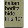 Italian Berlitz Hide This 101 door Nadia Rizzuti