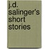J.D. Salinger's Short Stories
