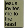Jesus Invites Me to the Feast door Christine Way Skinner