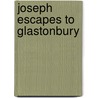 Joseph Escapes To Glastonbury door Ronald Rayner