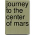 Journey to the Center of Mars