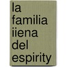 La Familia Iiena del Espirity door Grupo Nelson