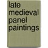 Late Medieval Panel Paintings
