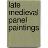Late Medieval Panel Paintings door Susie Nash