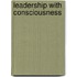 Leadership With Consciousness