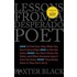 Lessons from a Desperado Poet