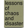 Lessons of Chaos and Disaster by Catherine Black