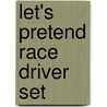 Let's Pretend Race Driver Set door Roger Priddy