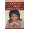 Life's A Journey Not A Sprint door Jennifer Lewis-Hall
