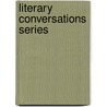 Literary Conversations Series door Nadine Gordimer