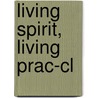 Living Spirit, Living Prac-cl door Ruth Frankenberg