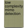 Low Complexity Mimo Detection door Jinho Choi