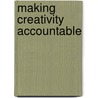 Making Creativity Accountable door Ron Harding