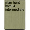 Man Hunt Level 4 Intermediate door Richard MacAndrew